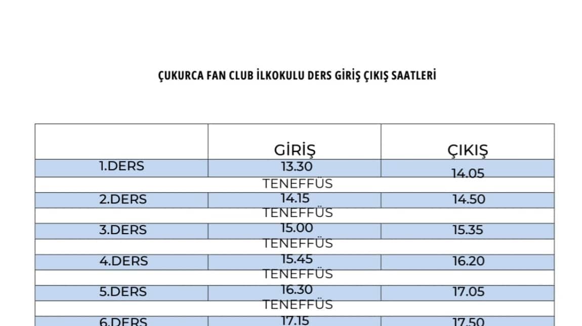 OKULUMUZ DERS GİRİŞ ÇIKIŞ SAATLERİ